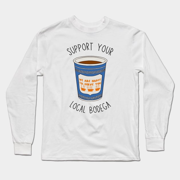 Support your local bodega Long Sleeve T-Shirt by Bodega Cats of New York